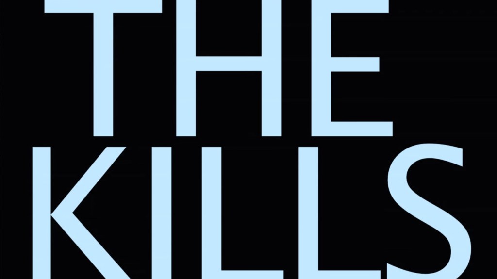 The Kills, Future start slow