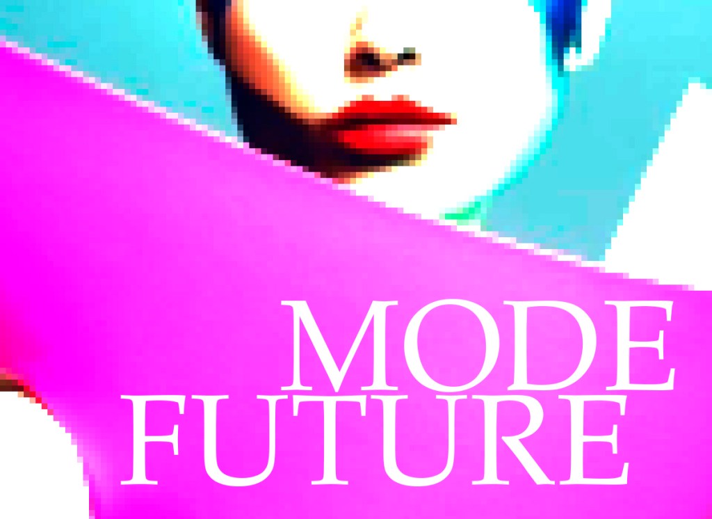 Mode, futur et formation